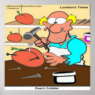 Engraçado Peach Cobbler Rick London Poster