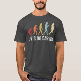 Engraçado vamos camisa Darwin Charles Darwin cita 