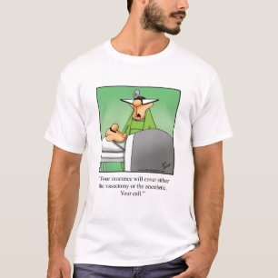 Engraçado Vasectomia Camiseta Humor