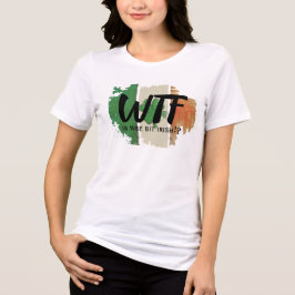 Engraçado WTF Impressão Tee, Nós Um Pouco De Camis