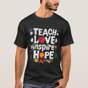 ensinar amor inspira Hope legal camiseta 2024 T-Sh