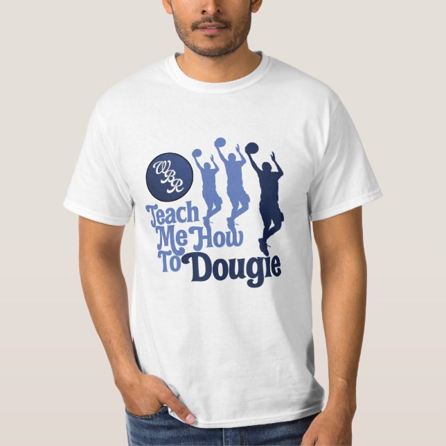 "Ensine-me como camisa de Dougie" (Frente)