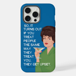 Então, acontece que se você trata pessoas da mesma