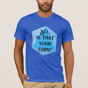 Então... É Sua Vez? Camiseta Dungeons Dragons