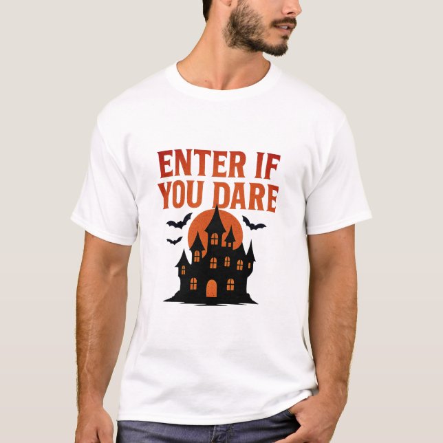 Entre Se Você Atrever A Camisa De Halloween Da Cas (Frente)