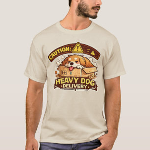 Entrega de Cachorro Pesado Camiseta Divertida de C