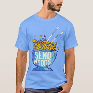 Enviar Camisa de Noods - Engraçado Ramen