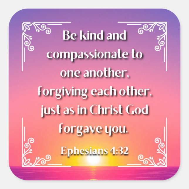 Ephesianos 4:32 adesivo quadrado (Frente)