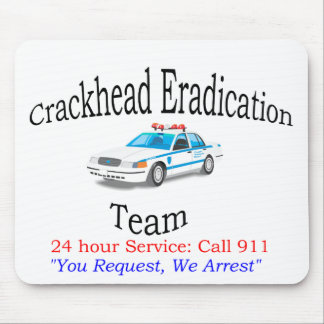 Equipe Mousepad da erradicação de Crackhead