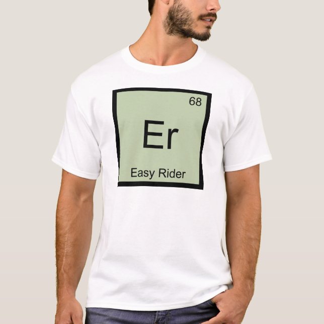 Er - Easy Rider Camiseta do Símbolo do Elemento Qu (Frente)