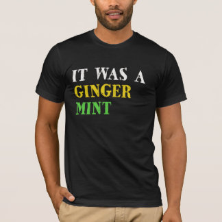Era uma camiseta Ginger Mint
