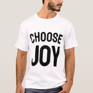 Escolha a Alegria Diariamente | Camiseta Inspirado