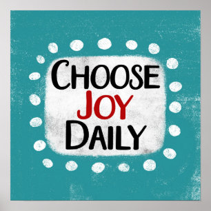 Escolha Joy Daily Poster Wall Art