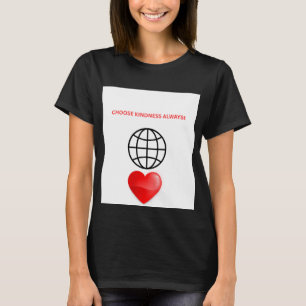 Escolha Sempre a Bondade Camiseta Feminina Globo C