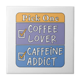 Escolha Um - Café ou Cafeína