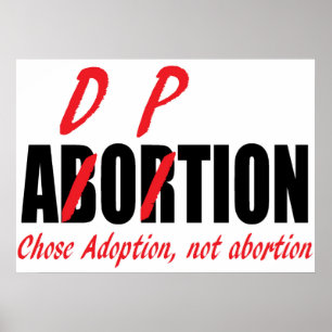 Escolheu o poster do aborto da adopção não