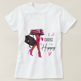 Escolho Ser Feliz (Pele Escura) Camiseta feminina