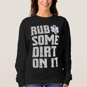 Esfregue Um Pouco De Terra Nela Camiseta Emt Ems P