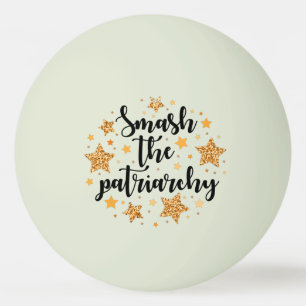 Esmague A Patriarquia! Bolas Ping Pong