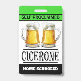 Especialista em CERVEJA Autoproclamado Crachá Cice