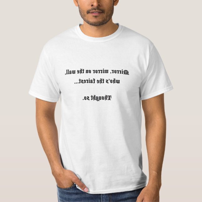 Espelho, espelho na camisa do humor da parede (Frente)