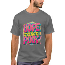 "Esperança. Força. Rosa." Camiseta do Câncer de Ma