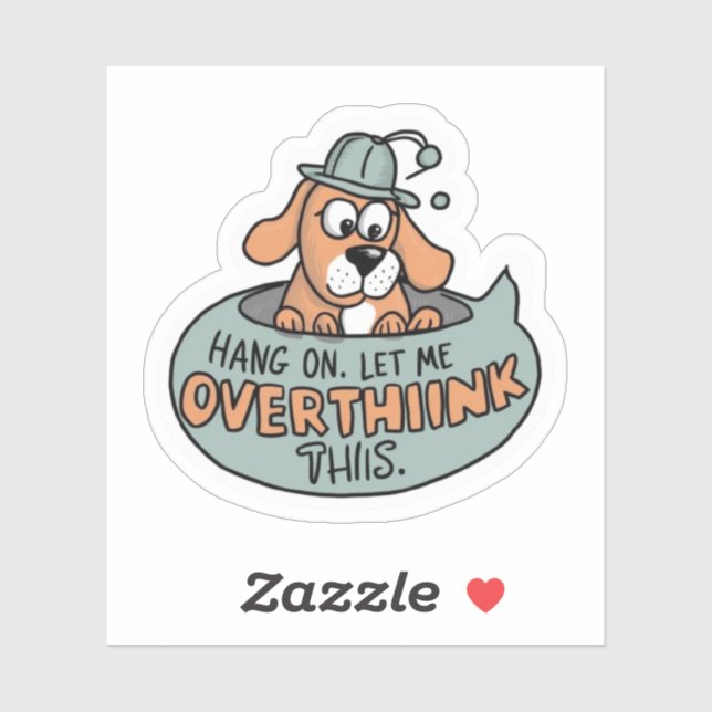 Espere. Deixe-me pensar demais. Adesivo (Folha)