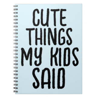 ESPIRAL CADERNO DE COISAS FOFOQUINHAS QUE MEUS FILHOS DISS