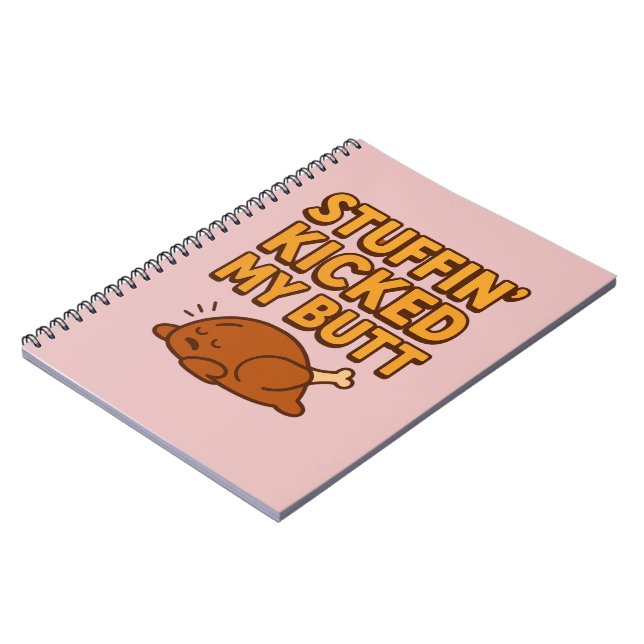Espiral Caderno Stuffin’ Kicked My Butt (Left Side)