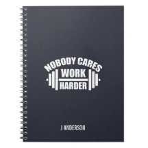 Ninguém Se Importa Trabalhe Mais Forte Caderno De 