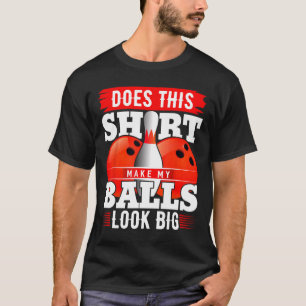 Esta Camisa Faz Meu Olho Grande Boliche De Camisa