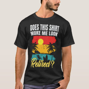 Esta Camisa Me Faz Parecer Aposentado Engraçado Ap