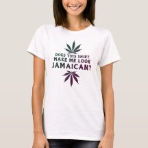 esta camisa me faz parecer jamaicana?