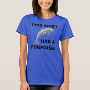 Esta Camisa Tem Uma Marsopa Camiseta Divertida Tee
