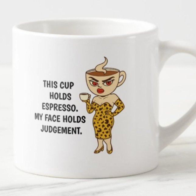 Esta caneca contém espresso. Meu rosto contém julg (Criador carregado)
