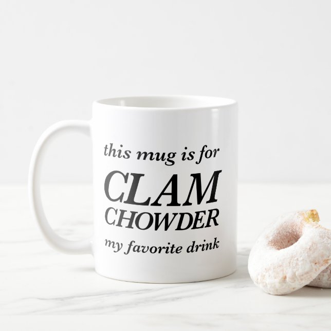 Esta caneca é para a clam chowder minha bebida (Com Donut)