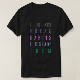 Esta é a camiseta do Hábito