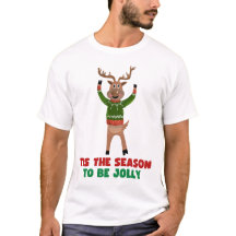 "Esta É A Época De Ser Uma Camisa De Natal Jolly
