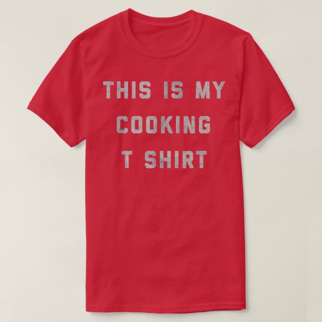 Esta É A Minha Camisa De Cozinhar - Engraçado Esta (Frente do Design)