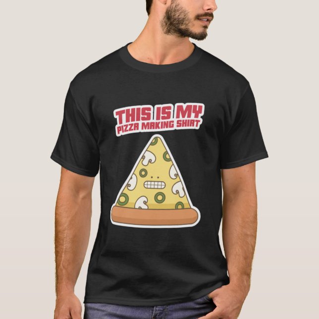 Esta É A Minha Camisa De Fazer De Pizza (Frente)