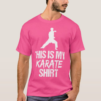Esta É A Minha Camisa De Karate - Engraçado Presen