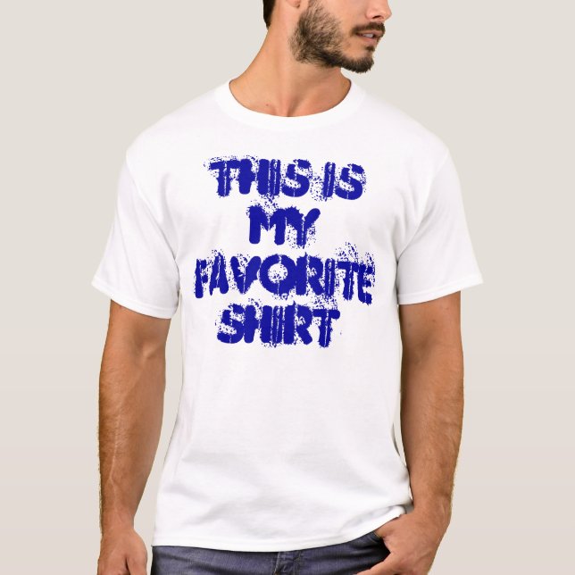 ESTA É A MINHA CAMISA FAVORITA (Frente)