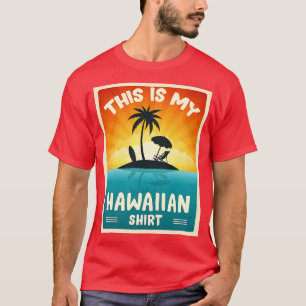 Esta É A Minha Camisa Havaiana Havaiana Férias Haw