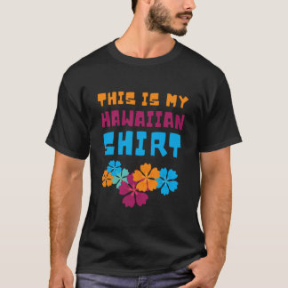 ESTA É A MINHA CAMISA HAWAIIANA