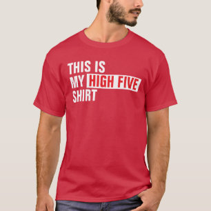 Esta é a minha camisa HIGH CINCO