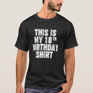 Esta é a minha camiseta de aniversário de 18 anos