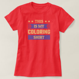 Esta É Minha Camisa de Colorir - Camisa Divertida