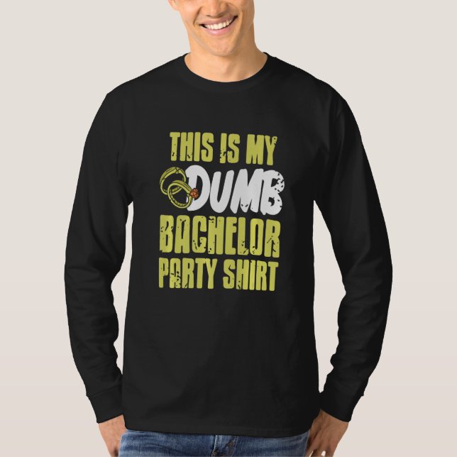 Esta é Minha Camisa de Despedida de Solteiro Idiot (Frente)