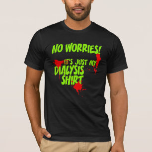 Esta é Minha Camisa de Diálise uma Camisa Divertid