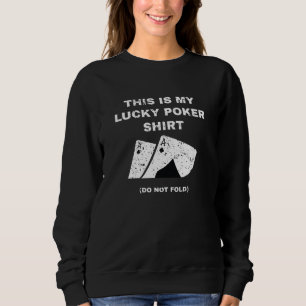 Esta É Minha Camisa De Poker Sortuda Não Lave Jogo